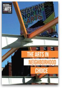 The cover of The Arts in Neighborhood Choice