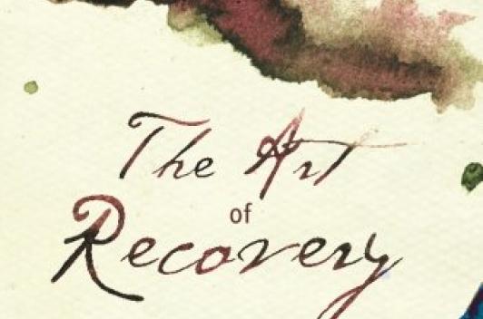 A book cover with a light yellow background and swipes of red and blue water color paint. It features the words, The Art of Recovery.